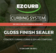 EZCURB™ Premium Gloss Sealer